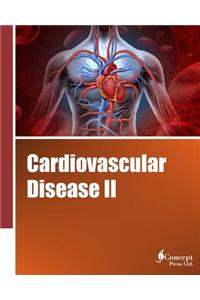Cardiovascular Disease II