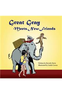 Great Gray Meets New Friends