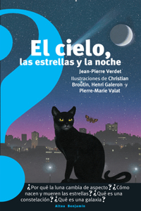 Cielo, Las Estrellas Y La Noche / The Sky, the Stars, and the Night