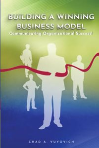 Building a Winning Business Model