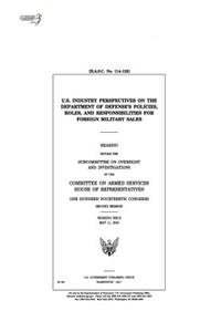 U.S. industry perspectives on the Department of Defense's policies