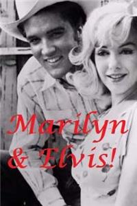 Marilyn & Elvis - The Untold Story.