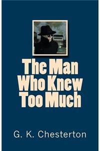 The Man Who Knew Too Much