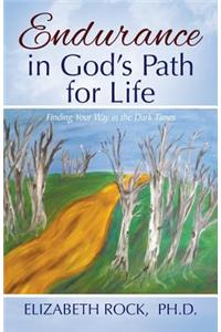 Endurance in God's Path for Life