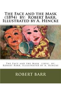 Face and the Mask (1894) by
