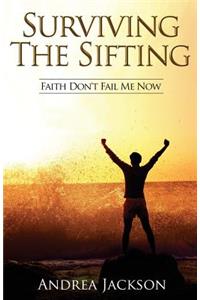 Surviving the Sifting