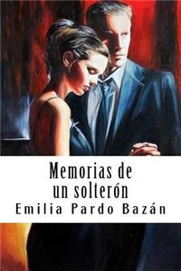 Memorias de Un Solter�n