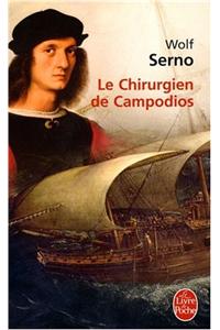 Le Chirurgien de Campodios