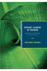 Servant-Leaders in Training