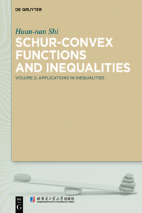 Schur-Convex Functions and Inequalities