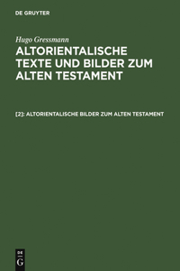 Altorientalische Bilder Zum Alten Testament