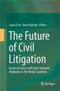 The Future of Civil Litigation