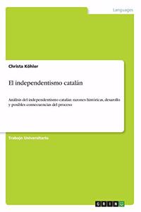 El independentismo catalán