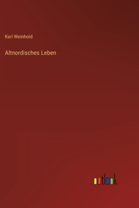 Altnordisches Leben