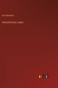 Altnordisches Leben