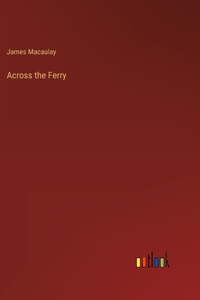 Across the Ferry