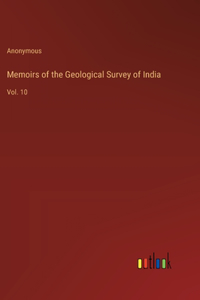 Memoirs of the Geological Survey of India