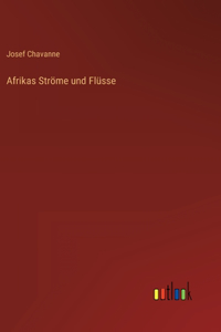 Afrikas Ströme und Flüsse