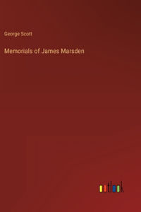 Memorials of James Marsden