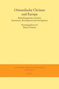 Orientalische Christen Und Europa