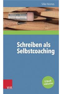 Schreiben ALS Selbstcoaching