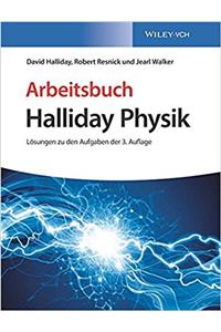 Arbeitsbuch Halliday Physik, Losungen zu den Aufgaben der 3. Auflage