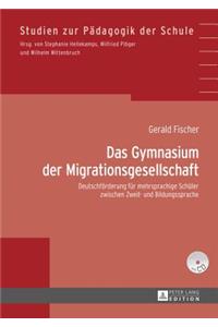 Das Gymnasium Der Migrationsgesellschaft