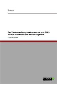 Der Zusammenhang Von Autonomie Und Gluck Fur Die Probanden Der Bewahrungshilfe