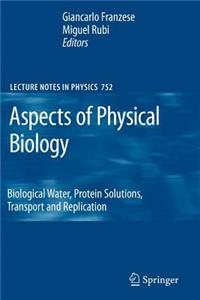 Aspects of Physical Biology