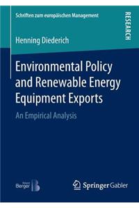 Environmental Policy and Renewable Energy Equipment Exports