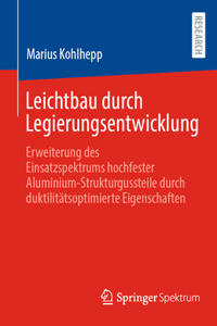 Leichtbau Durch Legierungsentwicklung