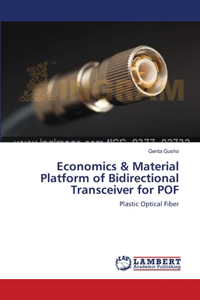 Economics & Material Platform of Bidirectional Transceiver for POF