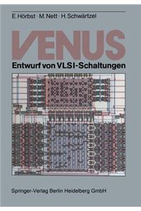 VENUS: Entwurf von VLSI-Schaltungen