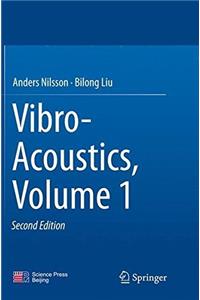 Vibro-Acoustics, Volume 1