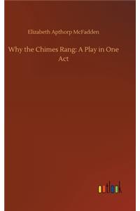 Why the Chimes Rang