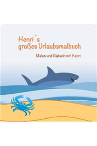 Henri´s großes Urlaubsmalbuch