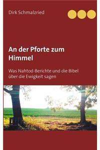 An der Pforte zum Himmel