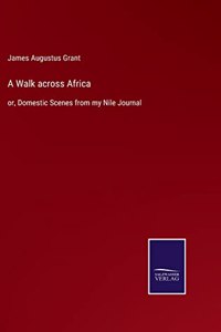A Walk across Africa