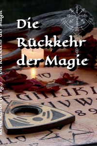 Die Rückkehr der Magie