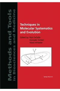Techniques in Molecular Systematics and Evolution