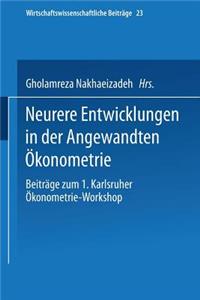 Neurere Entwicklungen in Der Angewandten Ökonometrie