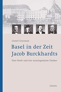 Basel in Der Zeit Jacob Burckhardts