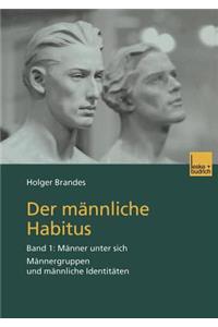 Der Männliche Habitus