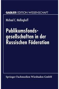 Publikumsfondsgesellschaften in Der Russischen Föderation