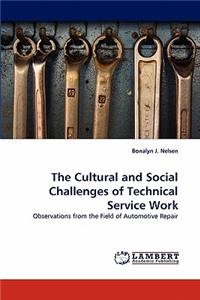 Cultural and Social Challenges of Technical Service Work