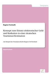 Konzept zum Einsatz elektronischer Geld- und Kurkarten in einer deutschen Tourismus-Destination