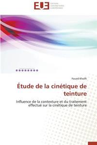 Étude de la Cinétique de Teinture