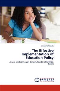 Effective Implementation of Education Policy
