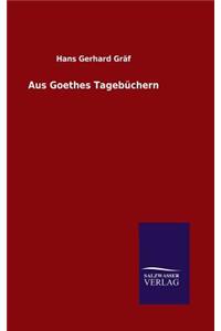 Aus Goethes Tagebüchern