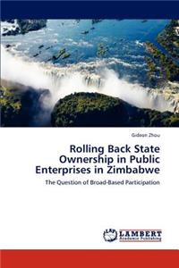 Rolling Back State Ownership in Public Enterprises in Zimbabwe